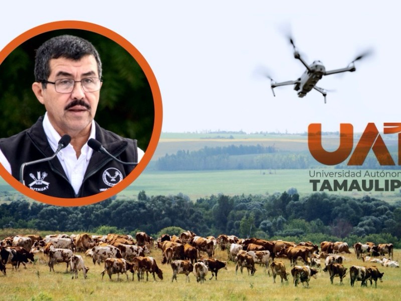 Implementa UAT drones para frenar avance del gusano barrenador en&nbsp;Tamaulipas
